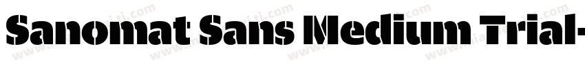Sanomat Sans Medium Trial字体转换